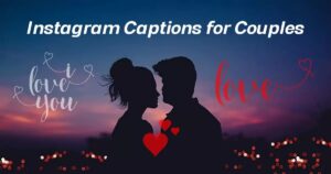 220+ Love Captions for Couples: Perfect Lines for Every Moment